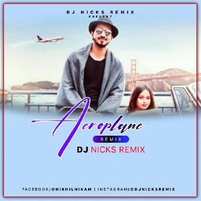 AEROPLANE -DJ NICKS REMIX